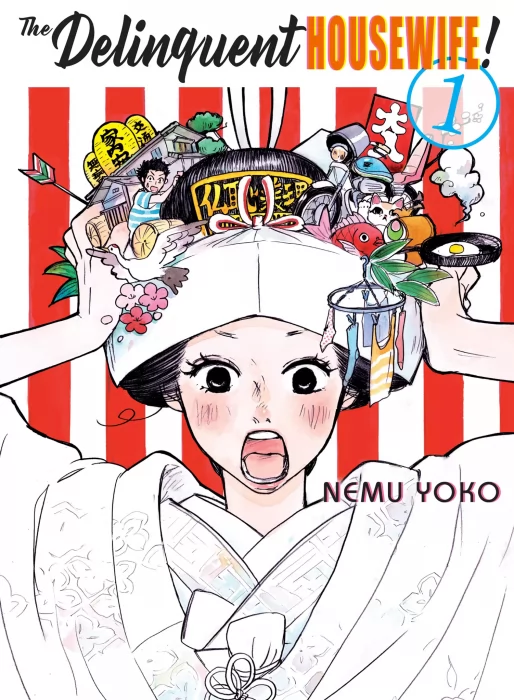 The Delinquent Housewife!&#44; Volume 1 (The Delinquent Housewife! #1-8)