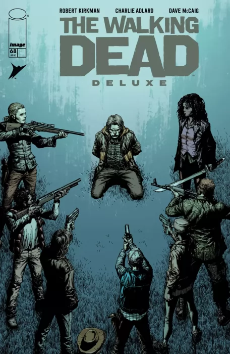 The Walking Dead Deluxe (The Walking Dead Deluxe #68)