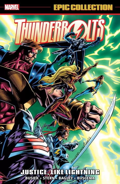 Thunderbolts Epic Collection: Justice&#44; Like Lightning (Heroes for Hire #7&#44; Spider-Man Team-Up #7&#44; The Incredible Hulk Vol. 2 #449&#44; Thunderbolts #1-12)