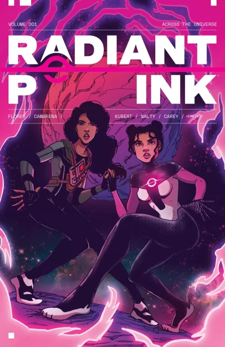 Radiant Pink&#44; Volume 1: Across The Universe (Radiant Pink #1-5&#44; Radiant Black #12)