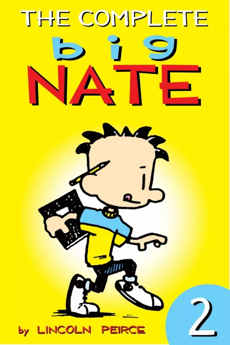 The Complete Big Nate (The Complete Big Nate #2)