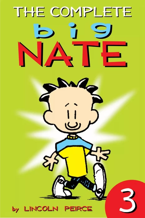 The Complete Big Nate (The Complete Big Nate #3)