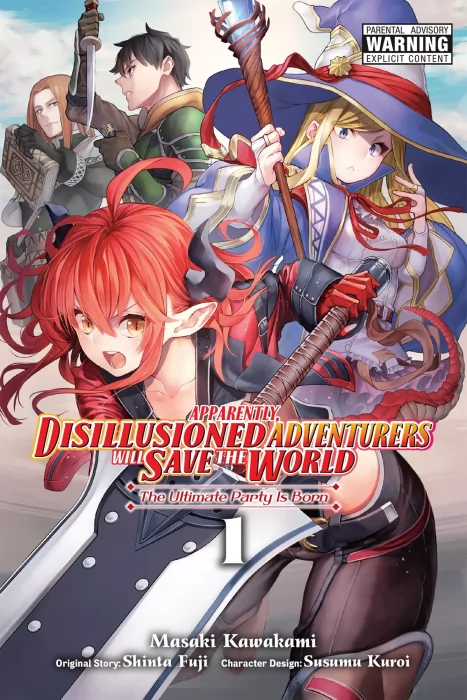 Apparently&#44; Disillusioned Adventurers Will Save the World&#44; Volume 1 (Apparently&#44; Disillusioned Adventurers Will Save the World #1-6)