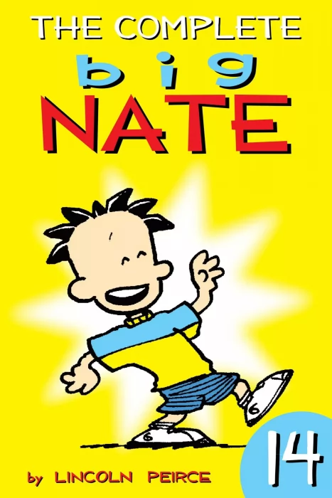The Complete Big Nate (The Complete Big Nate #14)