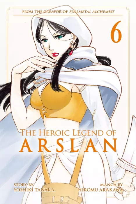 The Heroic Legend of Arslan&#44; Volume 6 (The Heroic Legend of Arslan #35-40)