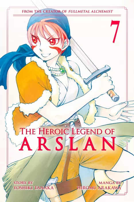The Heroic Legend of Arslan&#44; Volume 7 (The Heroic Legend of Arslan #41-46)