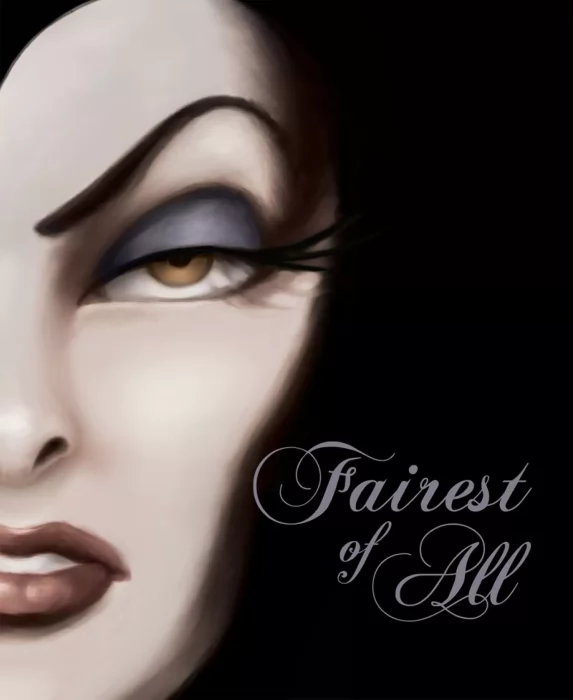 Villains: Fairest of All - A Tale of the Wicked Queen (Villains #1)