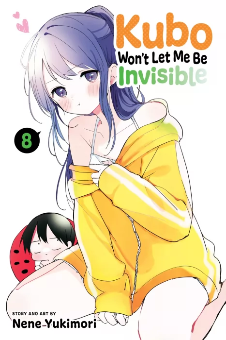 Kubo Won't Let Me Be Invisible&#44; Volume 8 (Kubo Won't Let Me Be Invisible #79-90)
