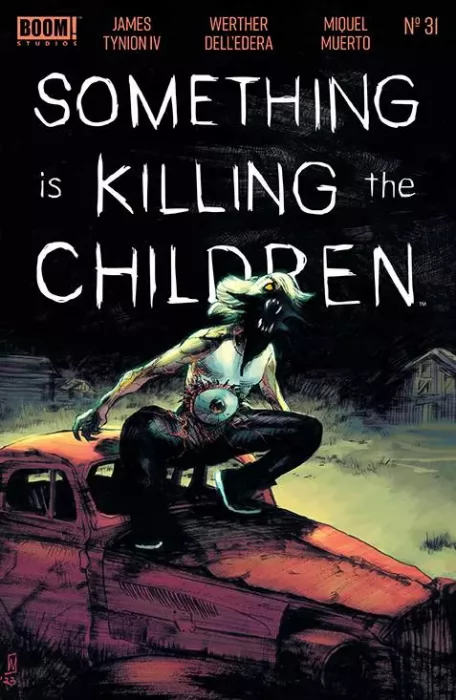 Something Is Killing The Children (Something Is Killing The Children #31)