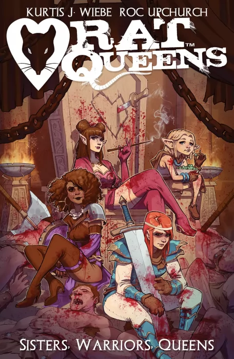 Rat Queens: Sisters&#44; Warriors&#44; Queens