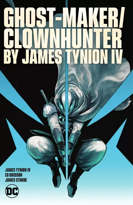 Ghost-Maker / Clownhunter by James Tynion IV (Batman Vol. 3 #107-111)