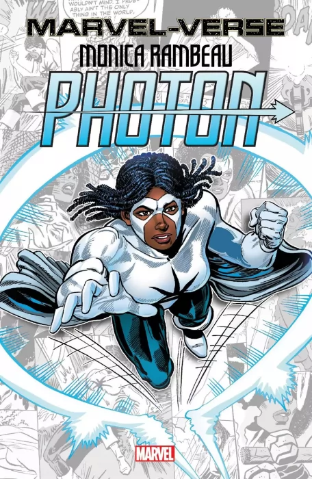 Marvel-Verse: Monica Rambeau - Photon (Captain Marvel #1&#44; Captain Marvel Vol. 6 #7-8)