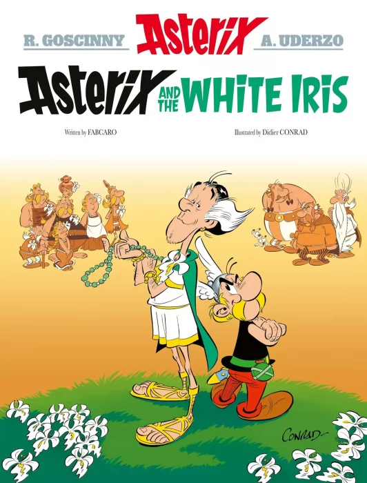 Asterix: Asterix and the White Iris (Asterix #40)