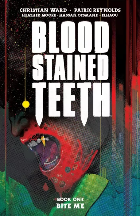 Blood Stained Teeth&#44; Volume 1: Bite Me (Blood Stained Teeth #1-5)