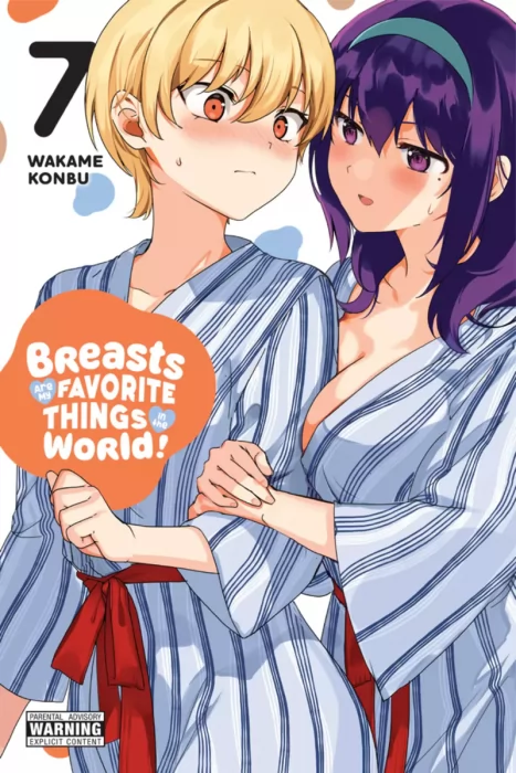 Breasts Are My Favorite Things in the World!&#44; Volume 7 (Breasts Are My Favorite Things in the World! #53-62)