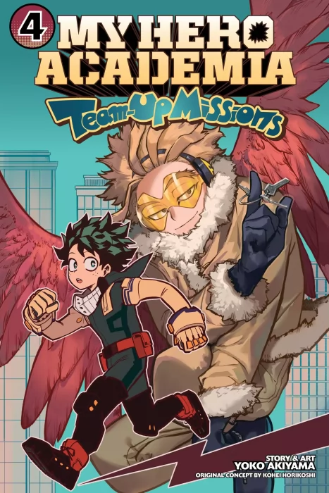 My Hero Academia: Team-Up Missions&#44; Volume 4 (My Hero Academia: Team-Up Missions #17-23)