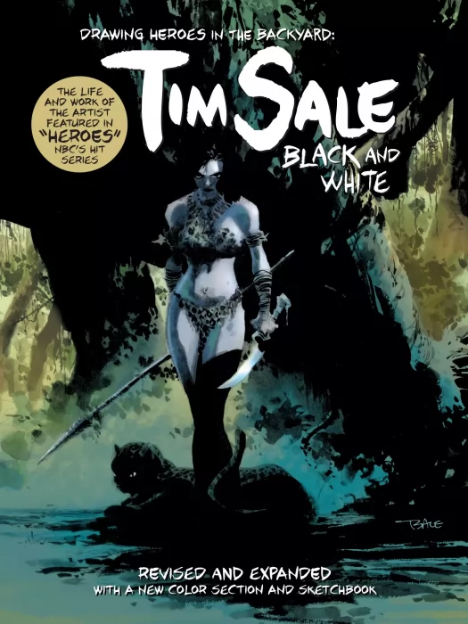 Drawing Heroes in the Backyard: Tim Sale Black and White&#44; Revised and Expanded (Tim Sale Black and White)
