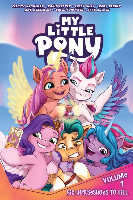 My Little Pony&#44; Volume 1: Big Horseshoes to Fill (My Little Pony #1-5)