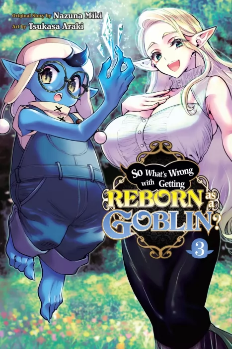 So What's Wrong with Getting Reborn as a Goblin&#44; Volume 3 (So What's Wrong with Getting Reborn as a Goblin #18-27)
