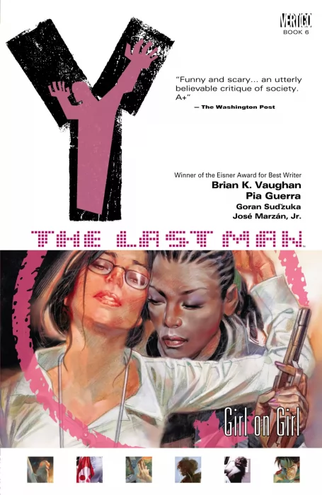 Y: The Last Man&#44; Volume 6: Girl On Girl (Y: The Last Man #32-36)