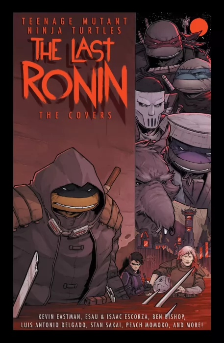 Teenage Mutant Ninja Turtles: The Last Ronin - The Covers (Teenage Mutant Ninja Turtles: The Last Ronin)