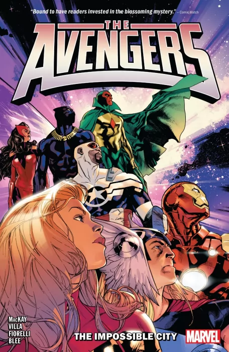 The Avengers&#44; Volume 1: The Impossible City (The Avengers Vol. 9 #1-5&#44; Timeless Vol. 3 #1)