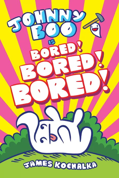 Johnny Boo is Bored! Bored! Bored! (Johnny Boo #14)