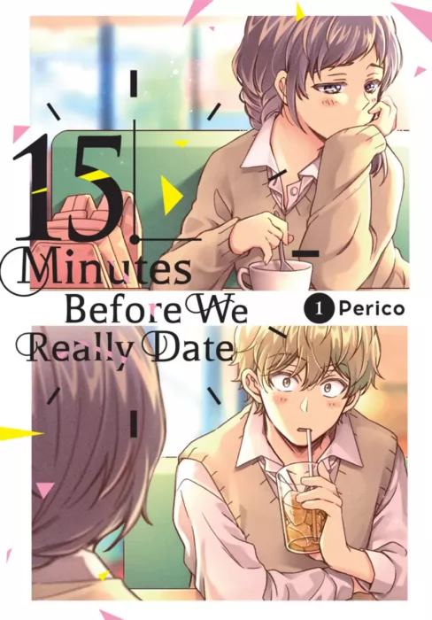 15 Minutes Before We Really Date&#44; Volume 1 (15 Minutes Before We Really Date #1-14)