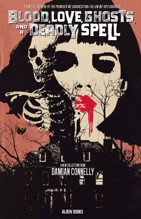 Blood&#44; Love&#44; Ghosts&#44; and a Deadly Spell