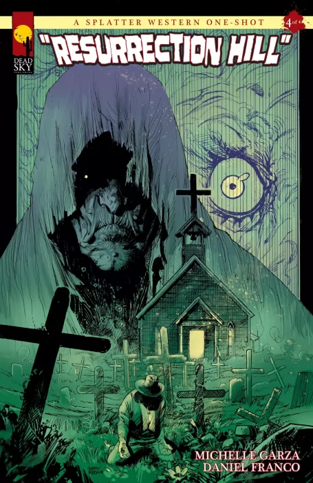 A Splatter Western One-Shot: Resurrection Hill (A Splatter Western One-Shot #4)