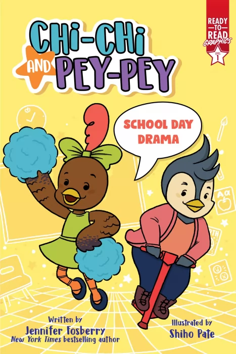 School Day Drama: Ready-to-Read Graphics Level 1 (Chi-Chi and Pey-Pey #1)