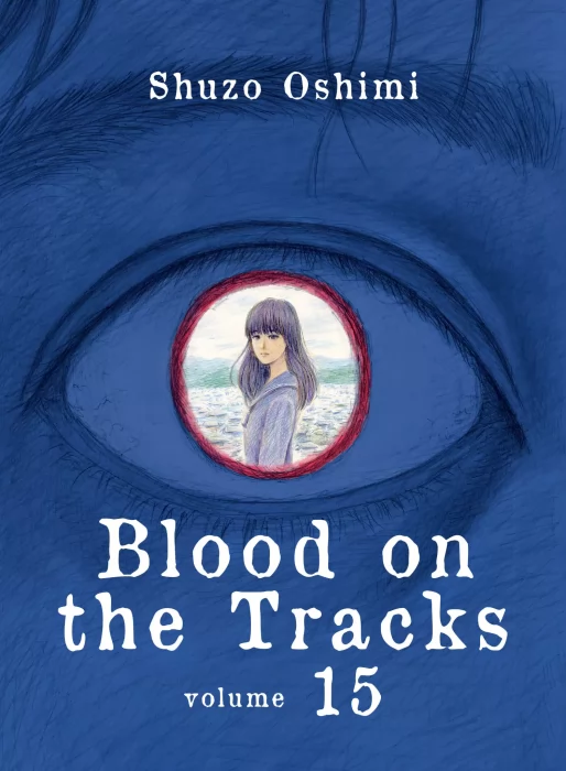 Blood on the Tracks&#44; Volume 15 (Blood on the Tracks #128-136)