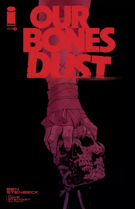 Our Bones Dust (Our Bones Dust #3)