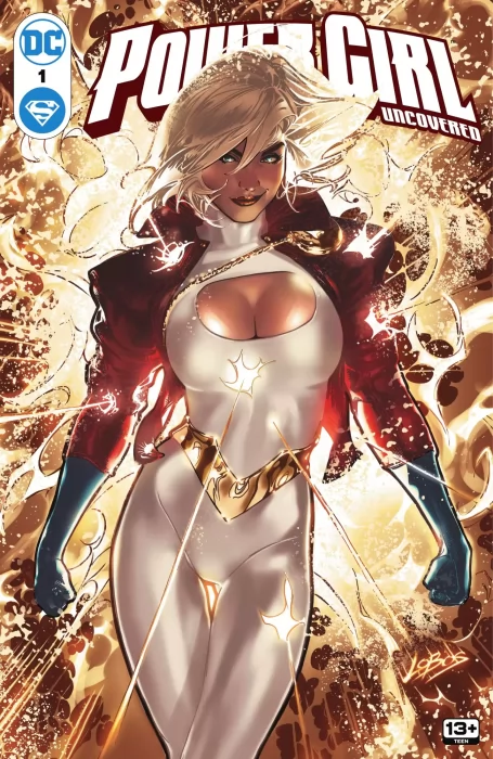 Power Girl: Uncovered (Power Girl: Uncovered #1)
