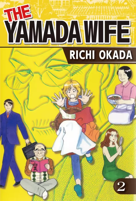 THE YAMADA WIFE&#44; Volume 2 (THE YAMADA WIFE #6-10)