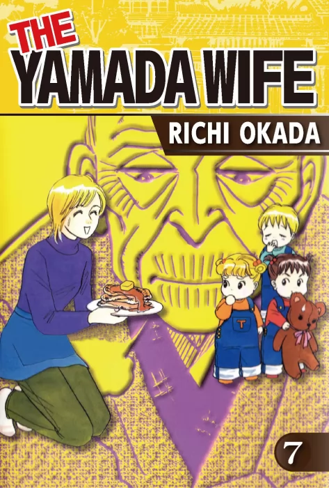 THE YAMADA WIFE, Volume 7 (THE YAMADA WIFE #29-31)