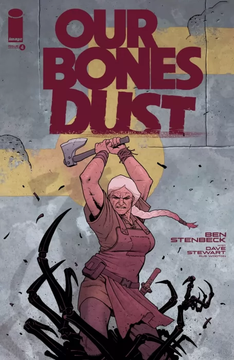 Our Bones Dust (Our Bones Dust #4)