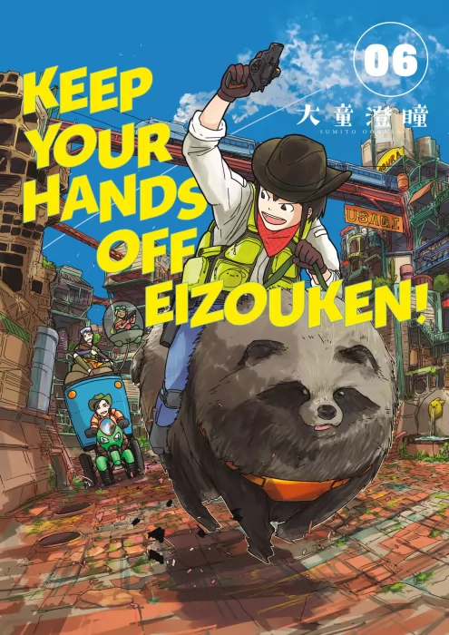 Keep Your Hands Off Eizouken!&#44; Volume 6 (Keep Your Hands Off Eizouken! #38-44)