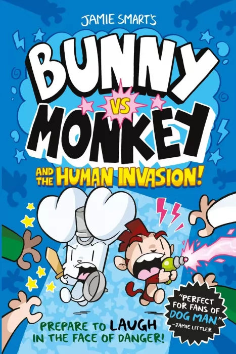 Bunny vs. Monkey and the Human Invasion (Bunny vs. Monkey #2)
