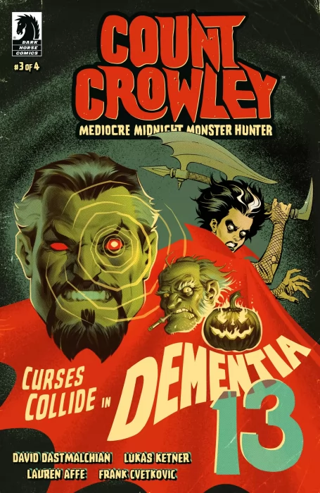 Count Crowley: Mediocre Midnight Monster Hunter (Count Crowley: Mediocre Midnight Monster Hunter #3)