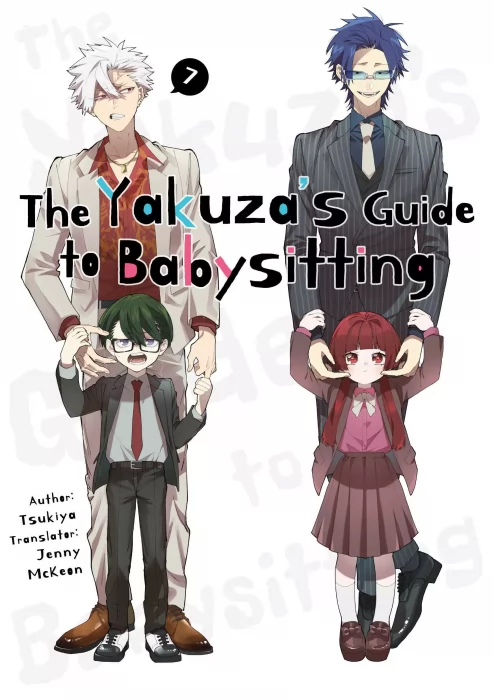 The Yakuza's Guide to Babysitting&#44; Volume 7 (The Yakuza's Guide to Babysitting #56-64)