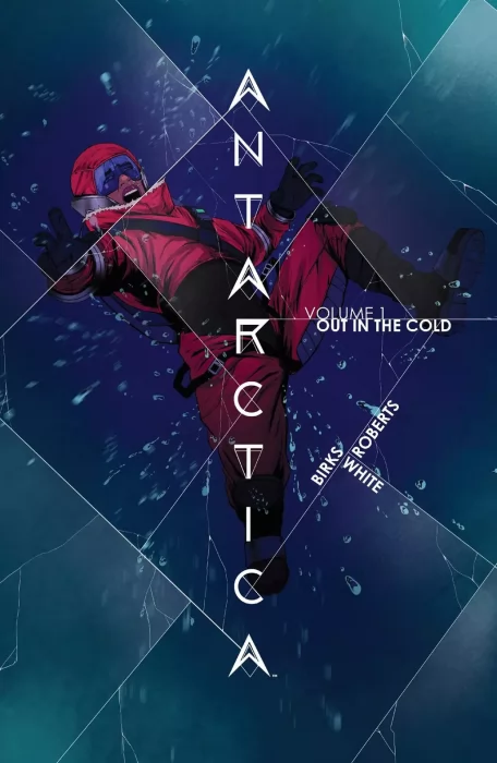Antarctica&#44; Volume 1: Out in the Cold (Antarctica #1-5)