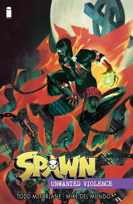 Spawn: Unwanted Violence (Spawn: Unwanted Violence #1-2)