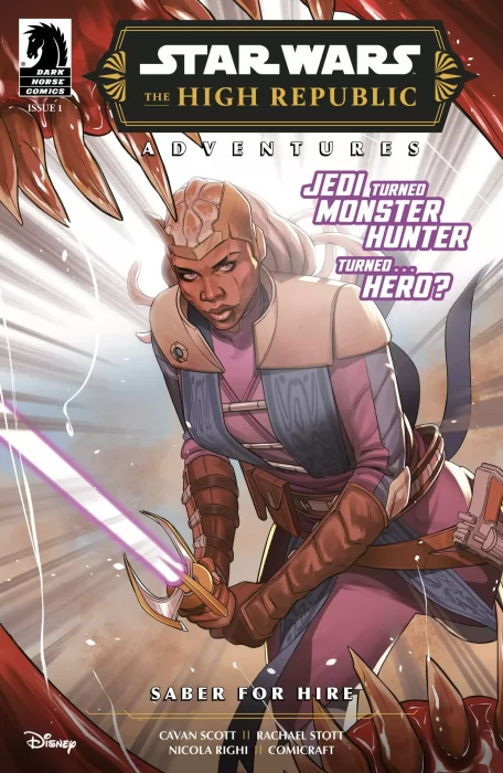 Star Wars: The High Republic Adventures - Saber for Hire (Star Wars: The High Republic Adventures - Saber for Hire #1)