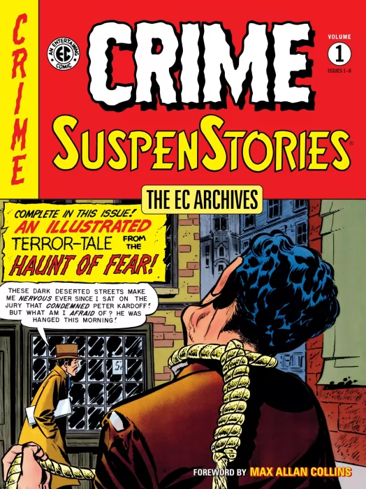 The EC Archives: Crime SuspenStories&#44; Volume 1 (The EC Archives: Crime SuspenStories #1-6