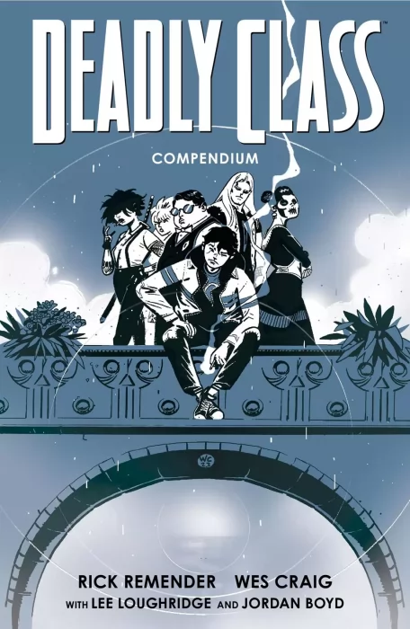 Deadly Class Compendium (Deadly Class #1-56)