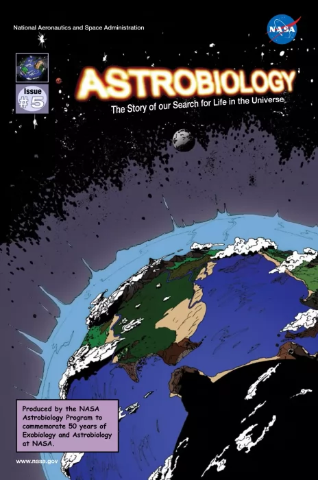 Astrobiology: The Story of our Search for Life in the Universe: Astrobiology and the Earth (Astrobiology: The Story of our Search for Life in the Univ