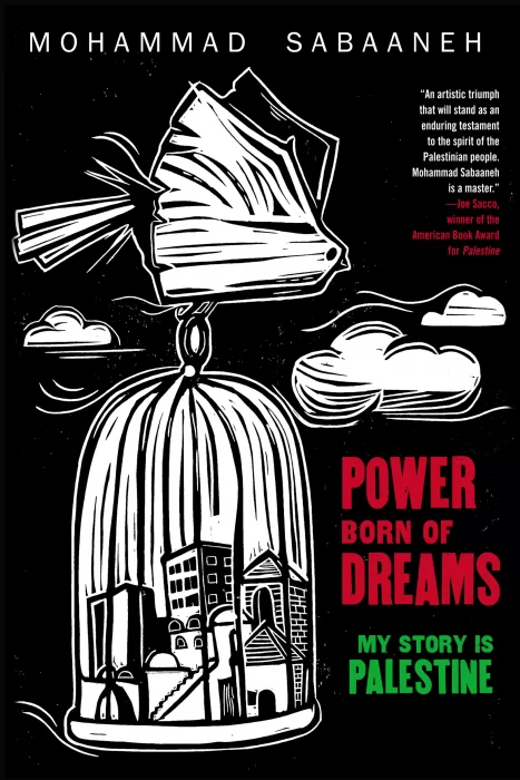 Power Born of Dreams: My Story is Palestine