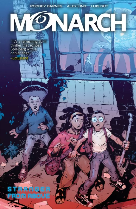 Monarch&#44; Volume 1: Stranger From Above (Monarch #1-6)