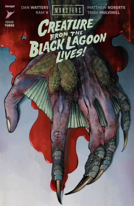 Universal Monsters: Creature from the Black Lagoon Lives! (Universal Monsters: Creature from the Black Lagoon Lives! #3)